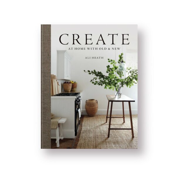 Create – At Home With Old & New coffee table book
